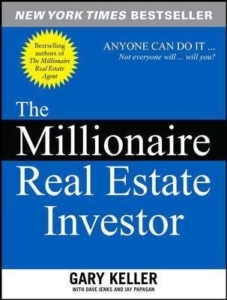 The Millionaire Real Estate Investor  By Gary Keller With Dave Jenks And Jay Papasan