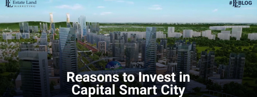 Reasons to Invest in Capital Smart City Islamabad in 2021