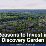 10 Reasons to Invest in Discovery Gardens Islamabad in 2021