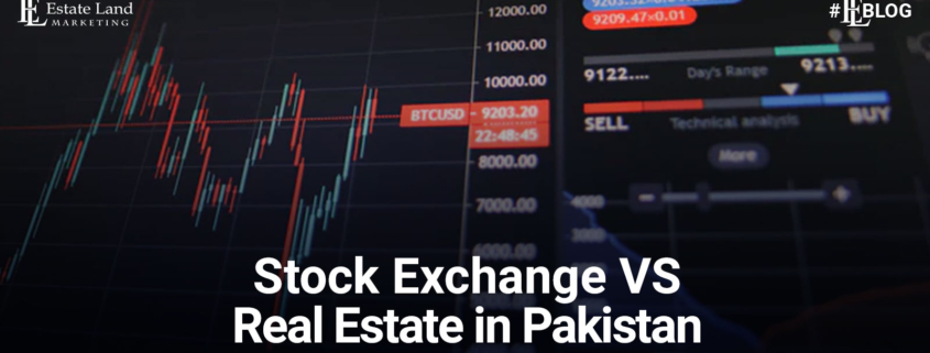 Stock Exchange VS Real Estate in Pakistan