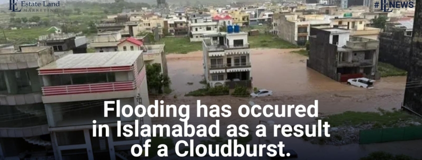 As a result of a cloudburst, Islamabad has been flooded