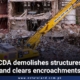 CDA demolishes structures and clears encroachments