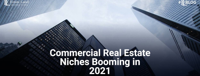 Commercial Real Estate Niches Booming in 2021