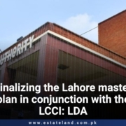 Finalizing the Lahore master plan in conjunction with the LCCI: LDA