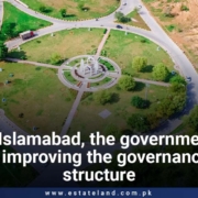 In Islamabad, the government is improving the governance structure