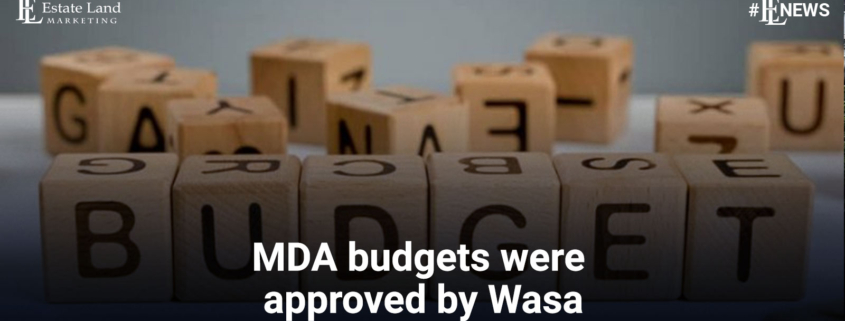 MDA budgets were approved by Wasa