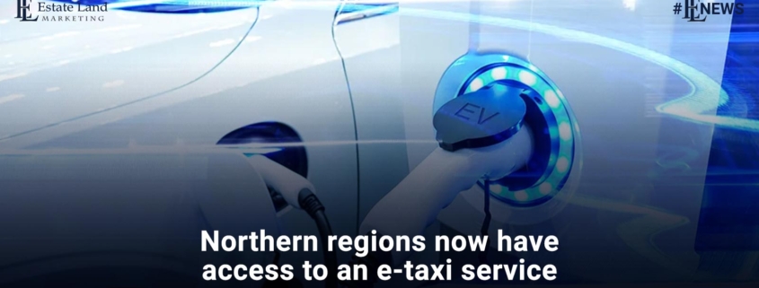 Northern regions now have access to an e-taxi service