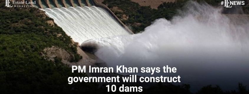 PM Imran Khan says the government will construct 10 dams at the opening of fifth extension of Tarbela Dam