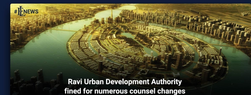 Ravi Urban Development Authority fined for numerous counsel changes