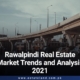 Rawalpindi Real Estate Market Trends and Analysis 2021