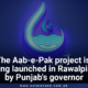The Aab-e-Pak project is launched in Rawalpindi by the Governor of Punjab