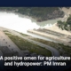 A positive omen for agriculture and hydropower: PM Imran Khan