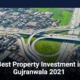 Best Property Investment in Gujranwala in 2021
