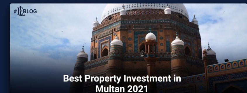 Best Property Investment in Multan 2021