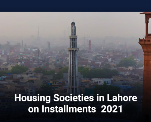 Housing Societies in Lahore on Installments 2021