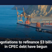 Negotiations to refinance $3 billion in CPEC debt have begun