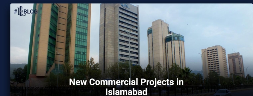 New Commercial Projects in Islamabad