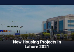 New Housing Societies in Lahore 2021
