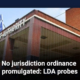 No jurisdiction ordinance promulgated: LDA probes