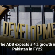 The ADB expects a 4% growth in Pakistan in FY22