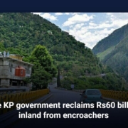The KP government reclaims Rs60 billion inland from encroachers