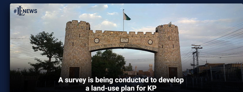 A survey is being conducted to develop a land-use plan for KP