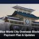 Blue World City Overseas Block Payment Plan & Updates