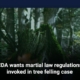 CDA wants martial law regulations invoked in tree felling case