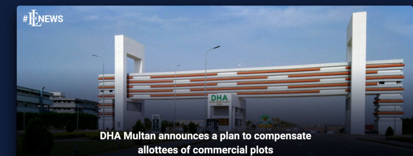 DHA Multan announces a plan to compensate allottees of commercial plots