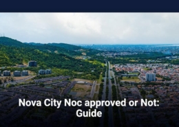 Nova City No Objection Certificate approved or not Guide