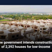 The government intends construction of 2,392 houses for low-income