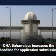 DHA Bahawalpur increases the deadline for application submission