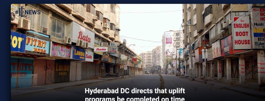 Hyderabad DC directs that uplift programs be completed on time