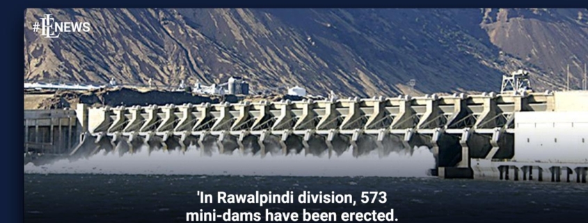 In Rawalpindi division, 573 mini-dams have been erected