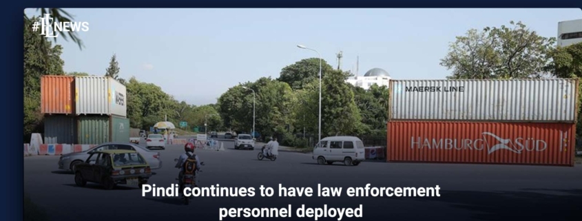 Pindi continues to have law enforcement personnel deployed