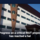 Progress on a critical RIUT project has reached a halt