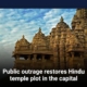 Public outrage restores Hindu temple plot in the capital