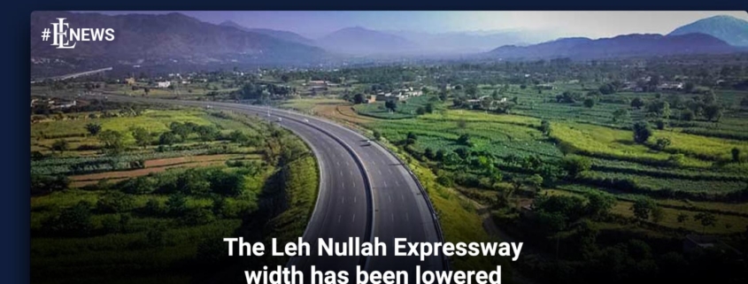 The Leh Nullah Expressway's width has been lowered