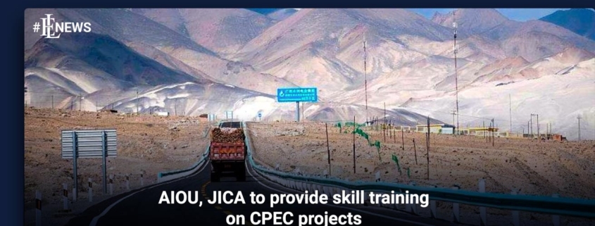 AIOU, JICA to provide skill training on CPEC projects