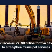 KP receives Rs. 98 billion for five cities to strengthen municipal services