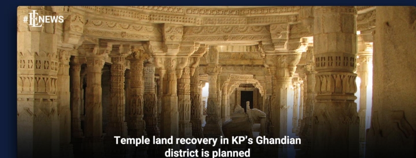 Temple land recovery in KP's Ghandian district is planned