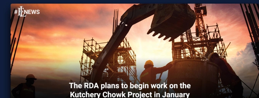 The RDA plans to begin work on the Kutchery Chowk Project in January