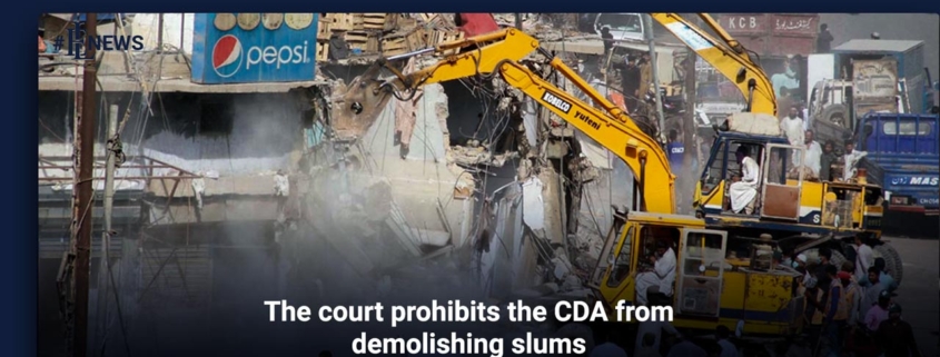 The court prohibits the CDA from demolishing slums