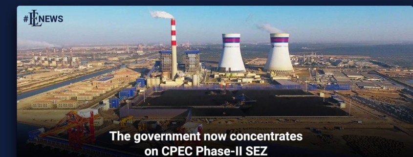 The government now concentrates on CPEC Phase-II SEZ