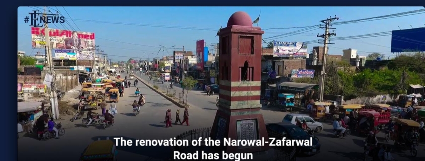 The renovation of the Narowal-Zafarwal Road has begun