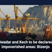 Gwadar and Kech to be declared impoverished areas: Bizenjo
