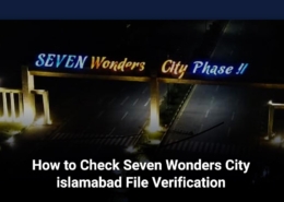 How to Check Seven Wonders City Islamabad File Verification