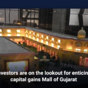Investors are on the lookout for enticing capital gains Mall of Gujarat