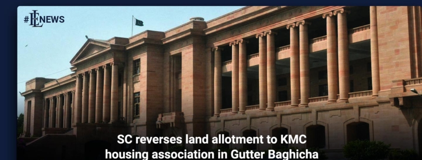 SC reverses land allotment to KMC housing association in Gutter Baghicha