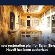 A new restoration plan for Sajan Singh Haveli has been authorized